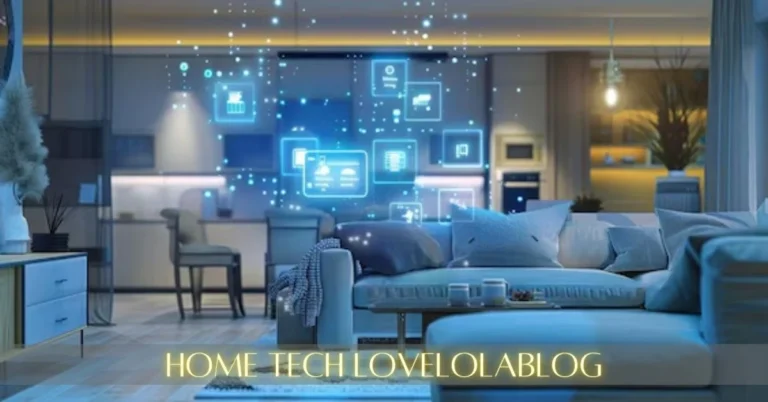 Home Tech Lovelolablog